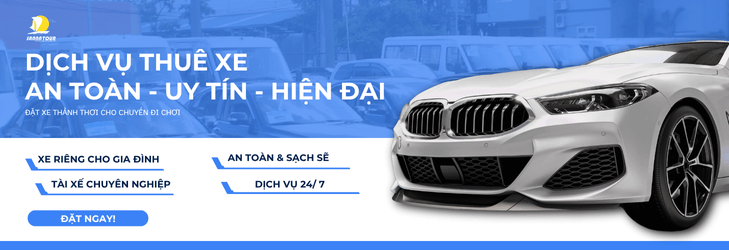 DỊCH VỤ THUÊ XE AN TOÀN - UY TÍN - HIỆN ĐẠI